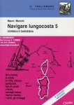 Navigare lungocosta 5-Corsica e Sardegna